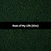 Songfinch - Rest of My Life (Kim) - Single